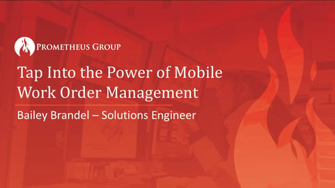 7.23.24 Tap Into the Power of Mobile Work Order Management